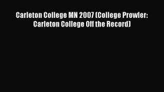 Download Carleton College MN 2007 (College Prowler: Carleton College Off the Record) Ebook