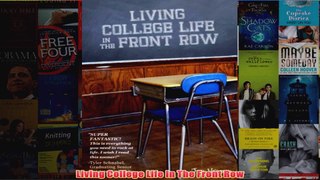 Download PDF  Living College Life In The Front Row FULL FREE