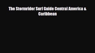 PDF The Stormrider Surf Guide Central America & Caribbean Ebook