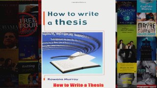 Download PDF  How to Write a Thesis FULL FREE