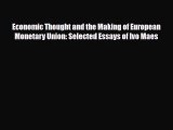 [PDF] Economic Thought and the Making of European Monetary Union: Selected Essays of Ivo Maes