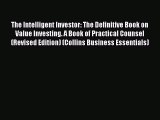 Read The Intelligent Investor: The Definitive Book on Value Investing. A Book of Practical
