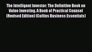 Read The Intelligent Investor: The Definitive Book on Value Investing. A Book of Practical