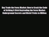 [PDF] Day Trade the Forex Market: How to Crack the Code of Striking It Rich Daytrading the