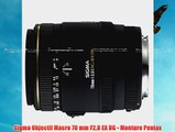 Sigma Objectif Macro 70 mm F28 EX DG - Monture Pentax