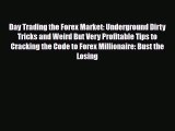 [PDF] Day Trading the Forex Market: Underground Dirty Tricks and Weird But Very Profitable