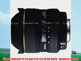 Sigma Objectif 12-24 mm F45-56 EX DG ASPH - Monture Pentax