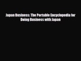 [PDF] Japan Business: The Portable Encyclopedia for Doing Business with Japan Download Online