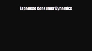 [PDF] Japanese Consumer Dynamics Read Online