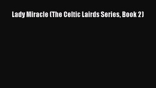 Download Lady Miracle (The Celtic Lairds Series Book 2) Ebook
