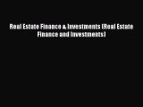 Read Real Estate Finance & Investments (Real Estate Finance and Investments) PDF OnlineRead