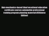 Read Auto mechanics-based (dual vocational education certificate courses automotive professional
