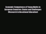 Read Economic Competence of Young Adults in European Countries: Status and Challenges (Research
