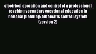 Read electrical operation and control of a professional teaching secondary vocational education