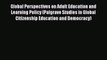 Read Global Perspectives on Adult Education and Learning Policy (Palgrave Studies in Global