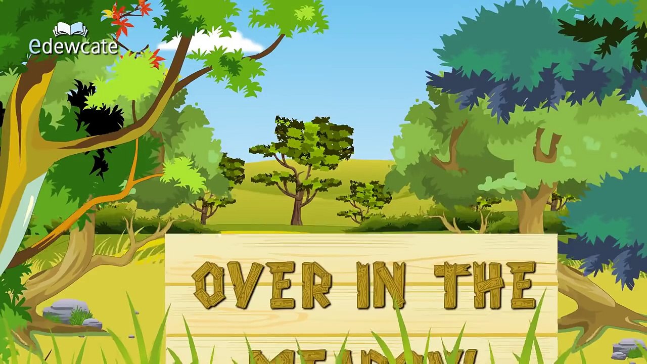 Edewcate english rhymes - Over in the Meadow Nursery Rhyme