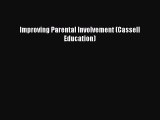 Read Improving Parental Involvement (Cassell Education) Ebook Free