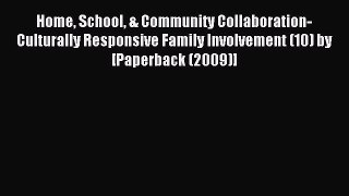 Read Home School & Community Collaboration- Culturally Responsive Family Involvement (10) by