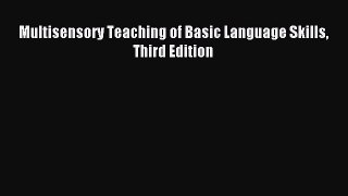 Download Multisensory Teaching of Basic Language Skills Third Edition PDF Free