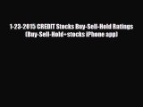 [PDF] 1-23-2015 CREDIT Stocks Buy-Sell-Hold Ratings (Buy-Sell-Hold stocks iPhone app) Download