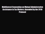 [PDF] Multilateral Convention on Mutual Administrative Assistance in Tax Matters: Amended by