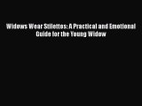 PDF Widows Wear Stilettos: A Practical and Emotional Guide for the Young Widow Free Books