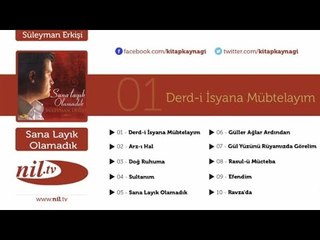 Süleyman Erkişi - Derd-i İsyana Mübtelayım