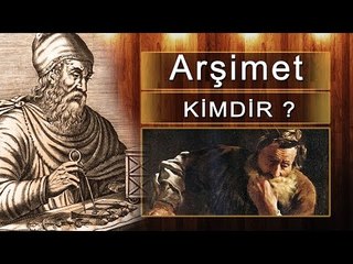 Arşimet Kimdir?Buluşları Nelerdir?