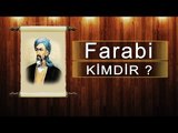 Farabi Kimdir ?