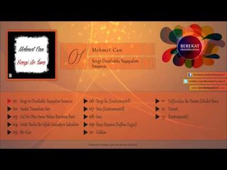 Sevgi ve Dostlukla Yaşayalım İnsanca - Mehmet Can