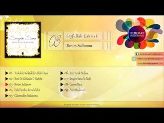 Benim Sultanım - Seyfullah Çakmak