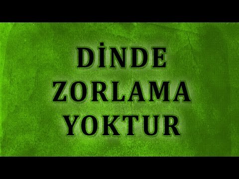 Dinde zorlama yoktur - Sorularla İslamiyet