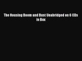 [PDF] The Housing Boom and Bust Unabridged on 6 CDs in Box Read Full Ebook