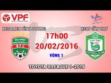 Becamex Bình Dương vs XSKT Cần Thơ - V.League 2016 | FULL