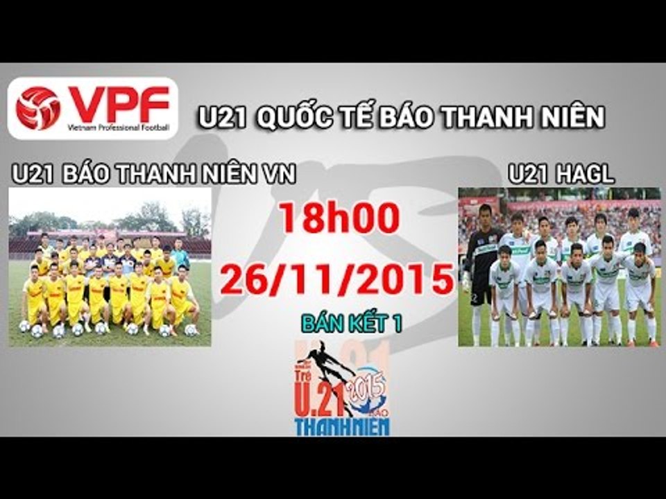 U21 Báo Thanh Niên VN vs U21 HAGL - U21 Quốc tế BTN | FULL