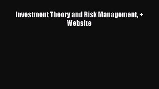 Download Investment Theory and Risk Management + Website PDF Free