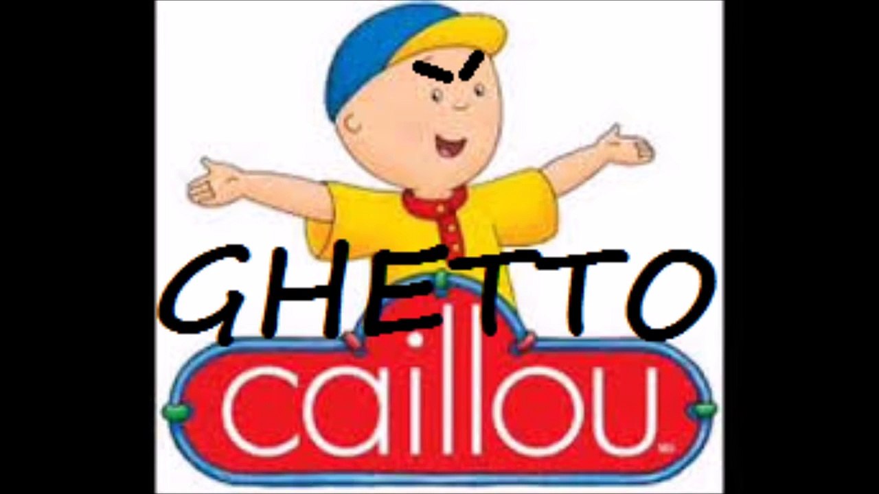 Ghetto Caillou Video Dailymotion