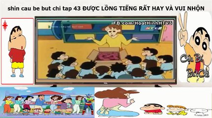 Shin cau be but chi tập 43 htv2 lồng tiếng