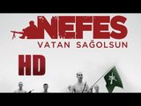 Nefes: Vatan Sağolsun  - Türk Filmi HD