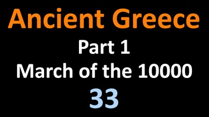 Ancient Greek History: The March of the 10,000 - Part 1 🚶‍♂️