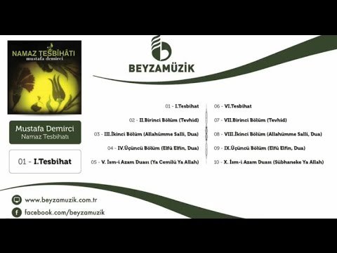 Mustafa Demirci - X. İsm-i Azam Duası (Sübhaneke Ya Allah)