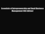 Read Essentials of Entrepreneurship and Small Business Management (8th Edition) Ebook Free