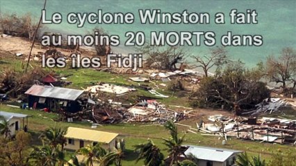 Le cyclone Winston dévaste les Fidji et fait au moins 20 morts