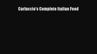 Download Carluccio's Complete Italian Food PDF Online