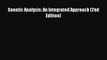 Read Genetic Analysis: An Integrated Approach (2nd Edition) PDF Online