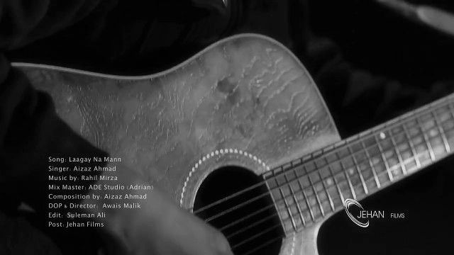 Aizaz Ahmad - Laagey Na Mann - JEHAN FILMS - Love Song
