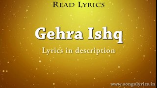 Gehra Ishq (Neerja) - Full song with lyrics - Shekhar Ravjiani