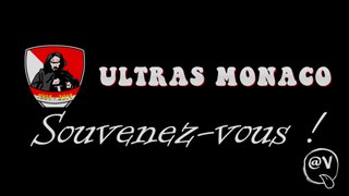 Ultras Monaco 94 - Souvenez-vous !