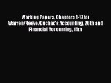 Read Working Papers Chapters 1-17 for Warren/Reeve/Duchac's Accounting 26th and Financial Accounting