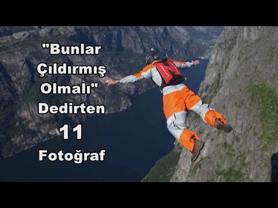 Bunlar çıldırmış olmalı dedirten 11 fotoğraf
